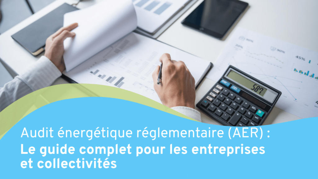 Visuel descriptif de l'article sur l'Audit Énergétique Réglementaire