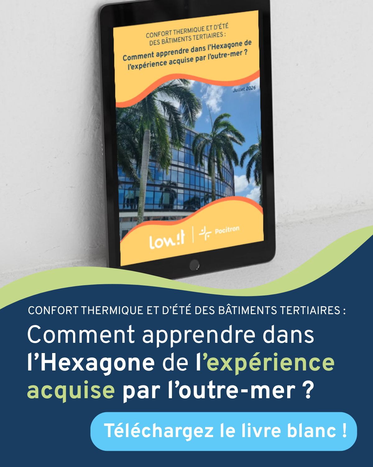 Téléchargez le livre blanc sur le confort d'été de Lowit !